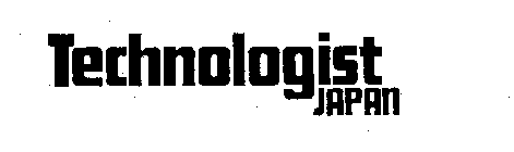 TECHNOLOGIST JAPAN