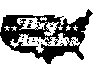 BIG AMERICA