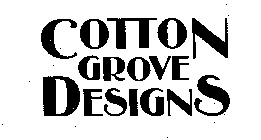 COTTON GROVE DESIGNS