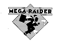 MEGA-RAIDER