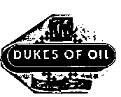 DUKES OF OIL