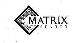 MATRIX CENTER