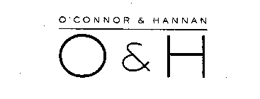 O'CONNOR & HANNAN O & H