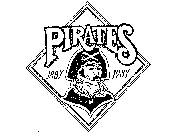 PIRATES 1887 1987