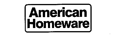 AMERICAN HOMEWARE