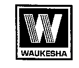 WAUKESHA W