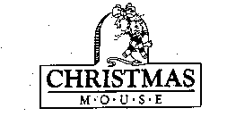 CHRISTMAS M-O-U-S-E