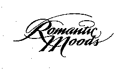 ROMANTIC MOODS