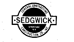 SEDGWICK GENERAL CONTRACTING CONSTRUCTION CO., INC. SYRACUSE N.Y.