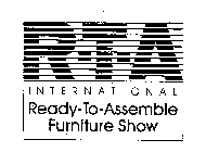 R-T-A INTERNATIONAL READY-TO-ASSEMBLE FURNITURE SHOW