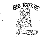 BIG TOOTSIE