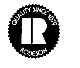 R ROBESON QUALITY SINCE 1879