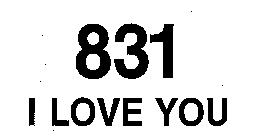 831 I LOVE YOU