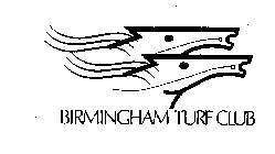 BIRMINGHAM TURF CLUB