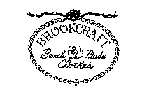BROOKCRAFT BENCH MADE CLOTHES