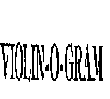 VIOLIN-O-GRAM