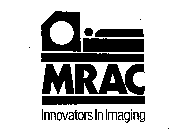 MRAC INNOVATORS IN IMAGING