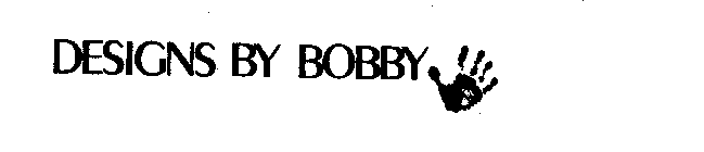 DESIGNS BY BOBBY