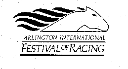 ARLINGTON INTERNATIONAL FESTIVAL OF RACING