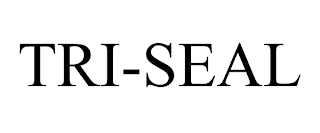 TRI-SEAL