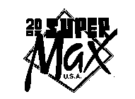 20 OZ SUPER MAX U.S.A.