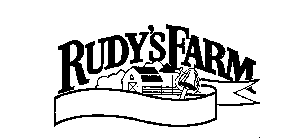 RUDY'S FARM