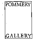 POMMERY GALLERY