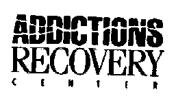 ADDICTIONS RECOVERY CENTER
