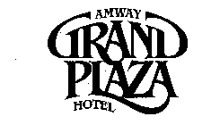 AMWAY GRAND PLAZA HOTEL