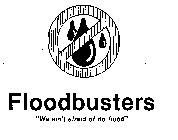 FLOODBUSTERS 