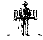 BENCH EST. 1986