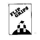 FLIP GRIPS