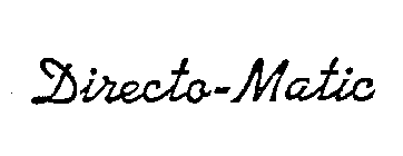 DIRECTO-MATIC