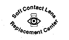 SOFT CONTACT LENS REPLACEMENT CENTER