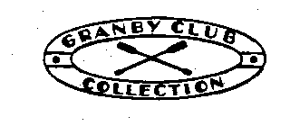 GRANBY CLUB COLLECTION