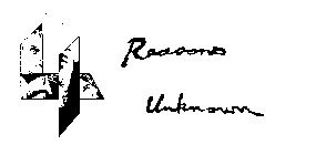 4 REASONS UNKNOWN