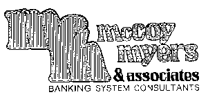 MC M MCCOY MYERS & ASSOCIATES BANKING SYSTEM CONSULTANTS