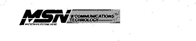 MSN MICROWAVE SYSTEMS NEWS & COMMUNICATIONS TECHNOLOGY