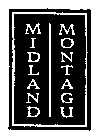 MIDLAND MONTAGU