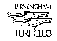 BIRMINGHAM TURF CLUB