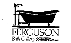FERGUSON BATH GALLERY FERGUSON ENTERPRISES, INC.