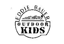 EDDIE BAUER OUTDOOR KIDS