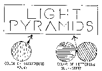 LIGHT PYRAMIDS