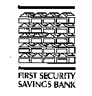 FIRST SECURITY SAVINGS BANK