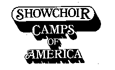SHOWCHOIR CAMPS OF AMERICA