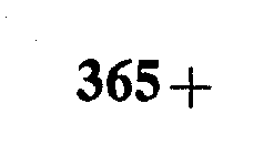 365+