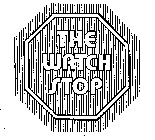 THE WATCH STOP