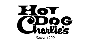 HOT DOG CHARLIE'S SINCE 1922