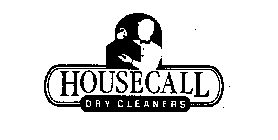 HOUSECALL DRY CLEANERS