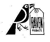 RAVEN PRODUCTS